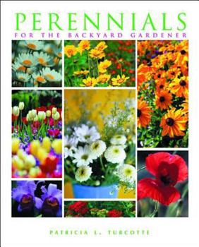 Paperback Perennials for the Backyard Gardener Book