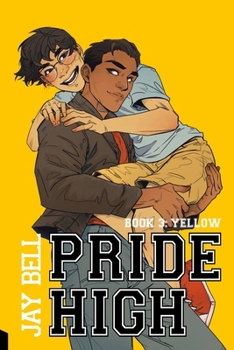 Paperback Pride High: Book 3 - Yellow Book