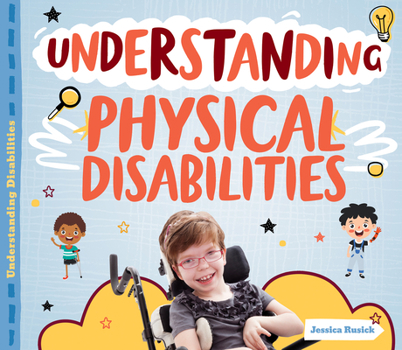 Library Binding Understanding Physical Disabilities Book