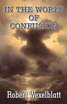 Paperback In the World of Confusion Book