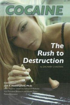 Library Binding Cocaine: The Rush to Destruction Book