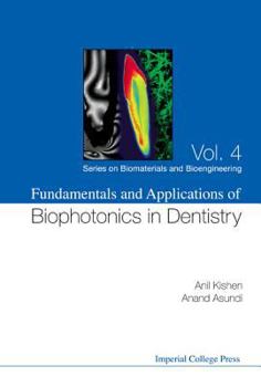 Hardcover Fundamentals and Applications of Biophotonics in Dentistry Book