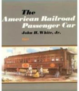 Paperback The American Railroad Passenger Car Book