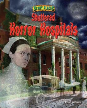 Library Binding Shuttered Horror Hospitals Book