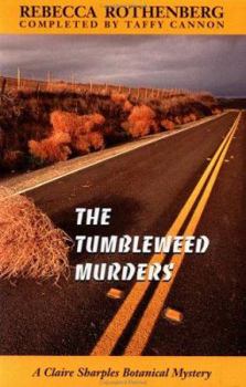 Paperback The Tumbleweed Murders: A Claire Sharples Botanical Mystery Book