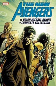 New Avengers by Brian Michael Bendis: The Complete Collection, Vol. 6 - Book  of the Marvel Ultimate Collection / Complete Collection