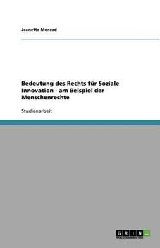 Paperback Bedeutung des Rechts für Soziale Innovation - am Beispiel der Menschenrechte [German] Book