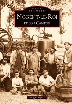 Paperback Nogent-le-Roi et son canton [French] Book