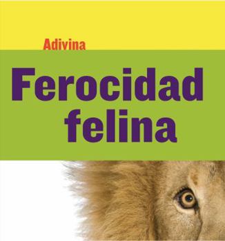 Ferocidad Felina (Fiercely Feline): León - Book  of the Adivina