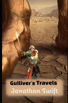 Paperback Gulliver's Travels By Jonathan Swift (Annotated & Illusrated) Classic Unabridged Edition Book