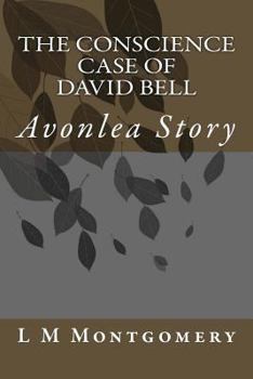 Paperback The Conscience Case of David Bell Book
