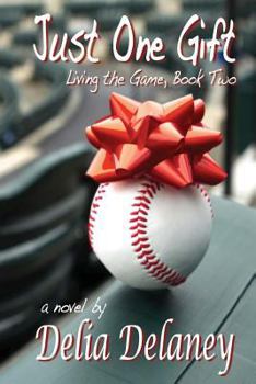 Paperback Just One Gift: Living the Game, Book Two Book