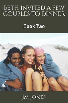 Paperback Beth invited a few couples to dinner: Book Two Book