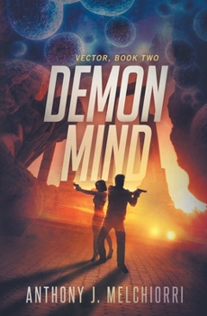 Demon Mind - Book #2 of the Vector