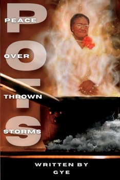 Paperback Pots: Peace Over Thrown Storms Book