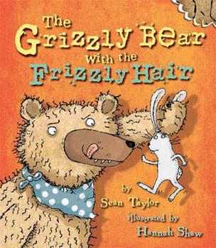 Hardcover The Grizzly Bear with the Frizzly Hair Book