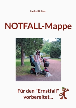 Paperback Notfall-Mappe: Für den "Ernstfall" vorbereitet... [German] Book