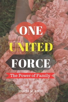 Paperback One United Force: The Power of Family Book