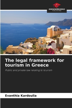 Paperback The legal framework for tourism in Greece Book