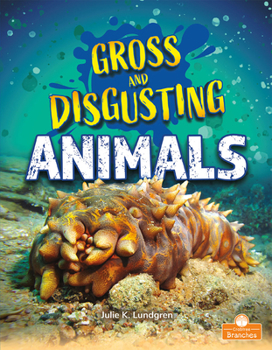 Library Binding Gross and Disgusting Animals Book