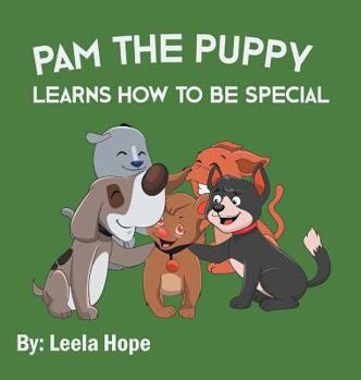 Hardcover Pam the Puppy Learns How to be Special Book