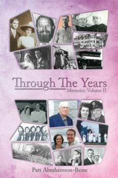 Paperback Through the Years Memoirs: Volume II Book