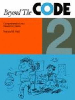 Paperback Beyond the Code Book 2: Comprehension and Reasoning Skills Book