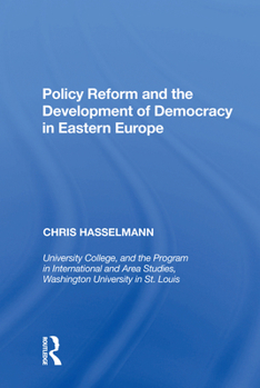 Paperback Policy Reform and the Development of Democracy in Eastern Europe Book