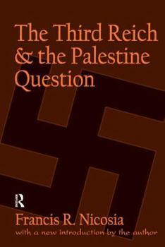 Hardcover The Third Reich and the Palestine Question Book
