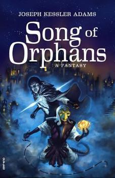 Paperback The Song of Orphans (Digest Edition) Book
