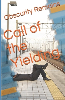 Paperback Call of the Yielding Book