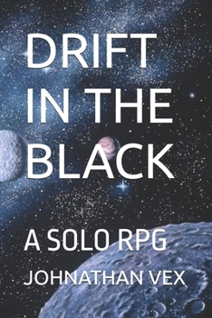 Paperback Drift in the Black: A Solo RPG Book