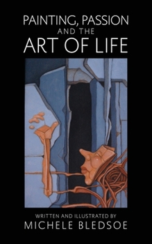 Paperback Painting, Passion and the Art of Life Book