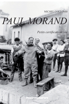 Paul Morand: Petits certificats de vie (HR.SAVOIR LETTR) (French Edition)