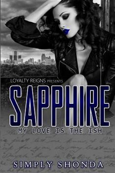 Paperback Sapphire: My love is the Ish Book