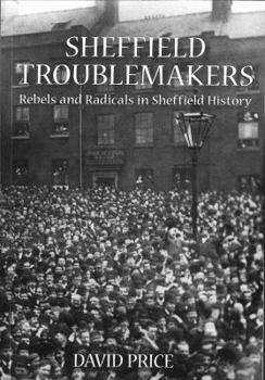 Paperback Sheffield Troublemakers Book