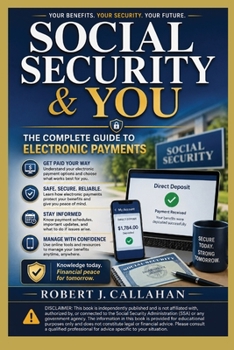 Paperback Social Security & You: The Complete Guide to Electronic Payments Book