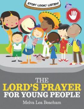 Paperback Stop! Look! Listen! the Lord's Prayer for Young People Book