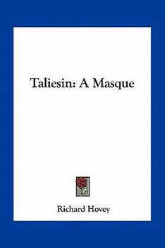 Paperback Taliesin: A Masque Book