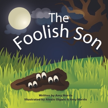 Paperback The Foolish Son Book