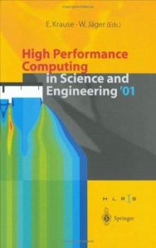 Hardcover High Performance Computing in Science and Engineering 2001: Transaction for the High Performance Computing Center, Stuttgart 2001 Book