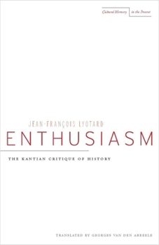 Paperback Enthusiasm: The Kantian Critique of History Book