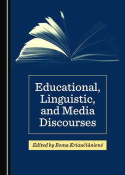 Educational, Linguistic, and Media Discourses