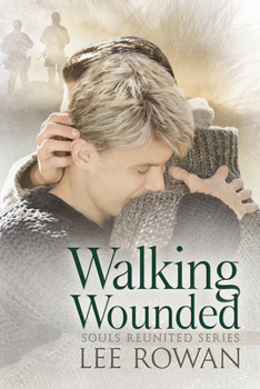 Walking Wounded - Book #1 of the Souls Reunited