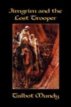The Lost Trooper - Book #6 of the Jimgrim/Ramsden/Ommony