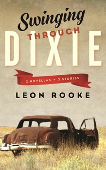 Paperback Swinging Through Dixie: Novellas and Stories Book