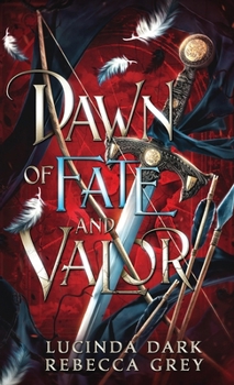 Hardcover Dawn of Fate and Valor Book