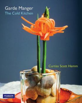 Paperback Garde Manger: The Cold Kitchen Book