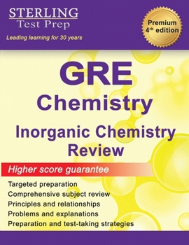 Paperback GRE Chemistry Review: Inorganic Chemistry Review for GRE Chemistry Subject Test Book