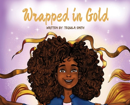 Wrapped in Gold (Igniting Bright Futures)